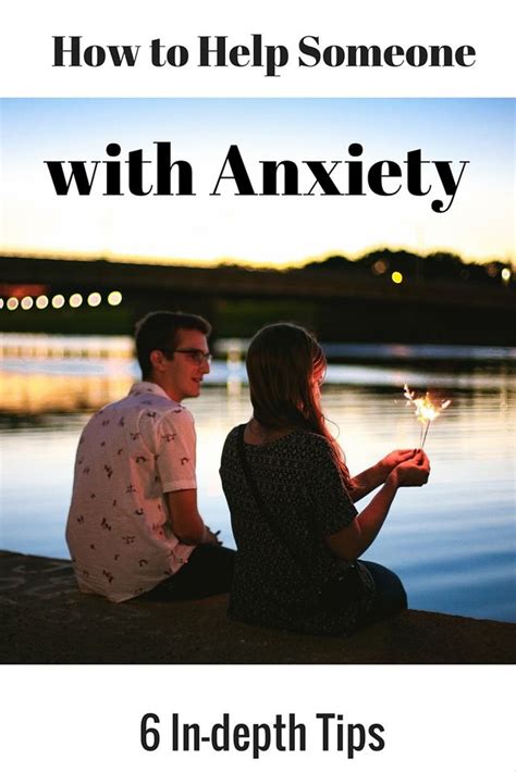 How To Help Someone With Anxiety Psychology Today