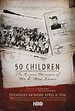 50 Children: The Rescue Mission of Mr. and Mrs. Kraus (2013) - DVD ...