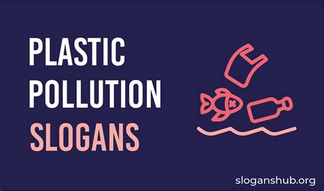 230 Catchy Plastic Pollution Slogans On Harmful Effects Of Plastic