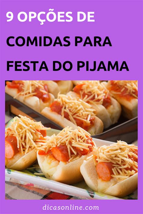 Planeje E Faça As Melhores Comidas Para Festa Do Pijama As Crianças