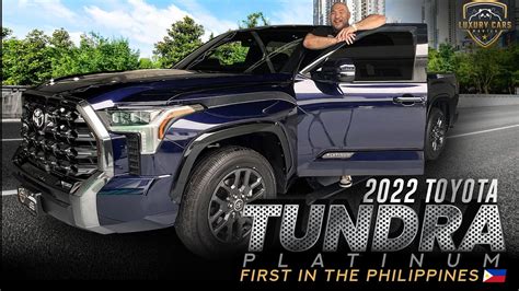 Luxury Cars Manila 2022 Toyota Tundra Platinum Youtube
