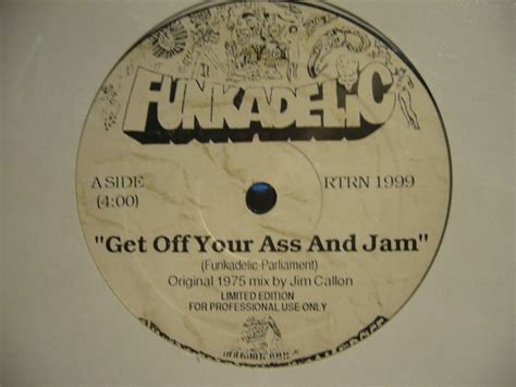 Funkadelic Get Off Your Ass And Jam Ss Source Records ソースレコード）