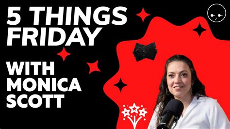 5 Right Things Fridays With Monica Scott Youtube
