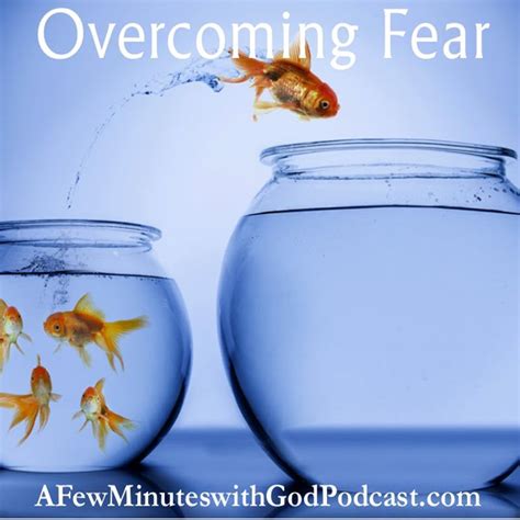 Overcoming Fear Ultimate Christian Podcast Radio Network