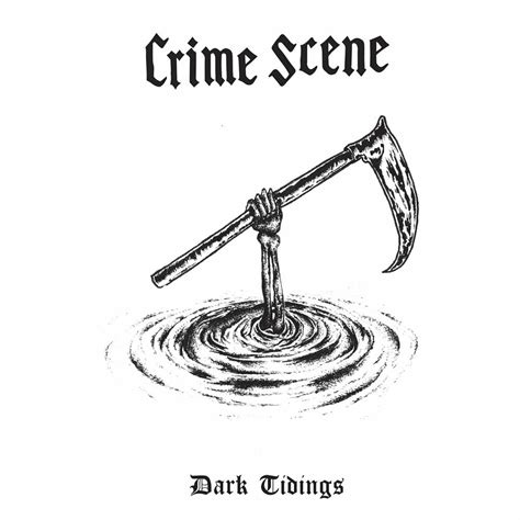 Apocalypse Later Music Reviews Crime Scene Dark Tidings 2023