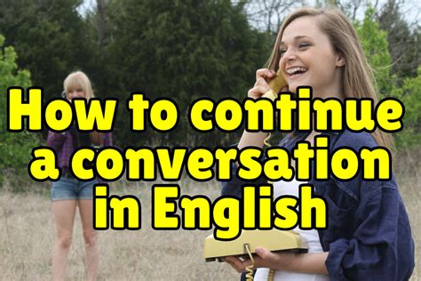 How to Continue a Conversation in English - Espresso English