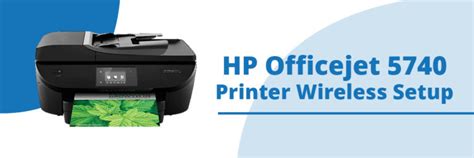 Hp Officejet 5740 Printer Wireless Setup On Mac And Windows