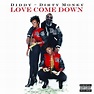 Love Come Down | Diddy - Dirty Money – Télécharger et écouter l'album