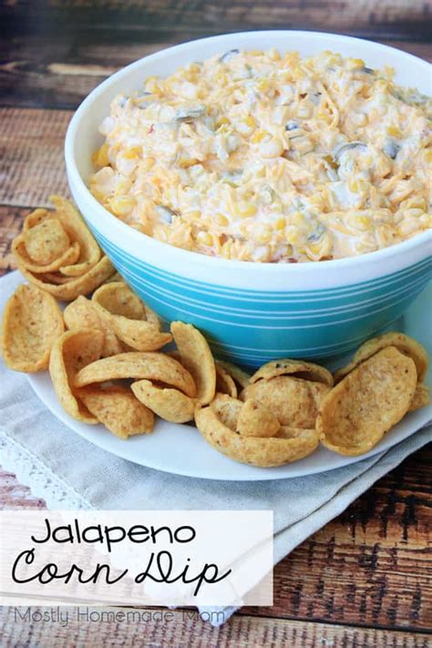 Jalapeno Corn Dip Mostly Homemade Mom