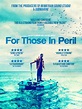 For Those in Peril (2013) - Rotten Tomatoes
