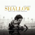 "Shallow" - Biểu tượng nhạc phim - Báo Người lao động
