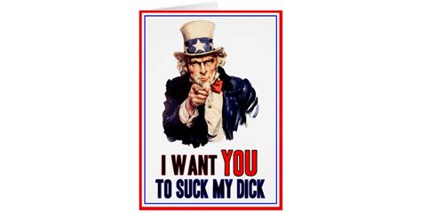 i want you to suck my dick greeting card zazzle