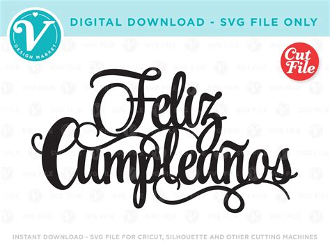 Feliz Cumpleaños Happy Birthday Svg File For Cricut Diy Etsy