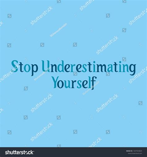 Stop Underestimating Yourself Baby Blue Background Stock Illustration