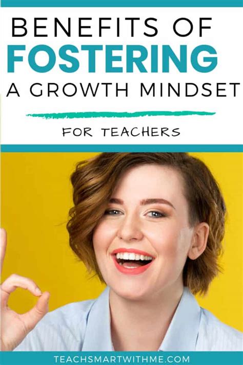 The Benefits Of Fostering A Growth Mindset For Teachers Teach Smart