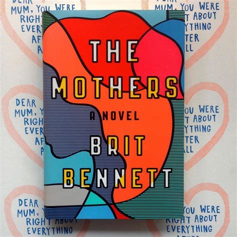Libreria The Mothers Brit Bennett This Stunning Debut Novel From A Rising Star In American
