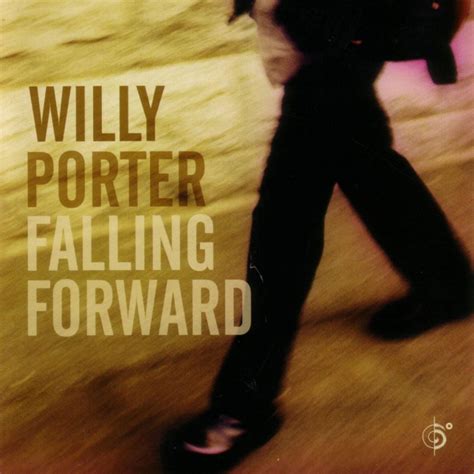 ‎falling Forward By Willy Porter On Apple Music