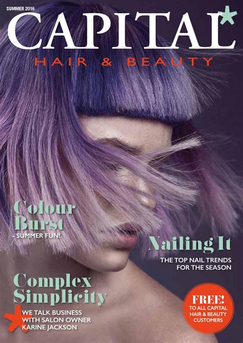 Summer Magazine 2016 Capital Hair And Beauty In 2021 Capital Hair And