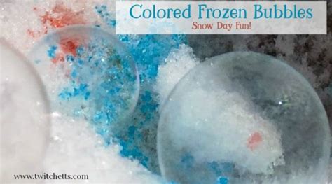 How To Make A Colored Frozen Bubble Snow Day Fun Twitchetts