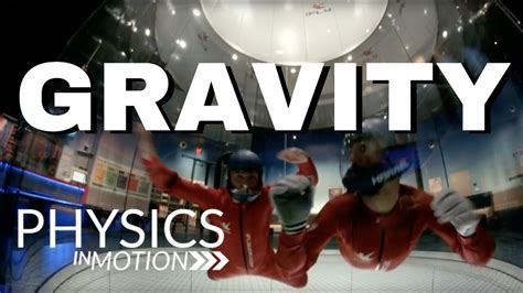 What Is Gravity Physics In Motion Youtube