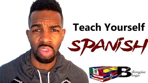 How To Teach Yourself Spanish 5 Tips Youtube