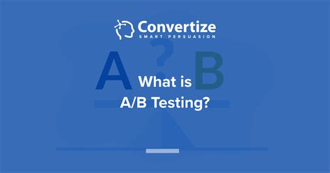 what is ab testing complete guide definitions examples convertize