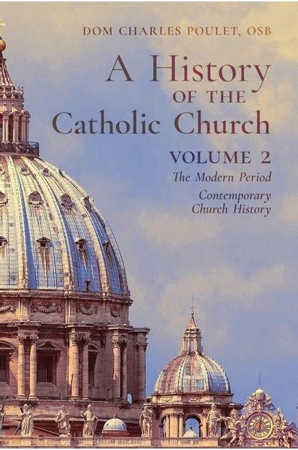 A History Of The Catholic Church Vol2 The Modern Period