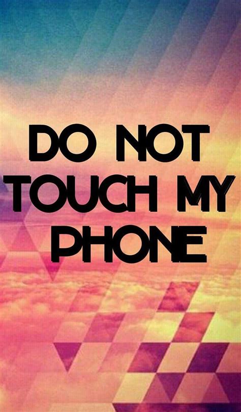 Dont Touch My Phone Wallpaper - Don't Touch My Phone Wallpapers - Wallpaper Cave