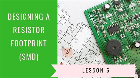 Lesson 6 Designing A Smd Resistor Footprint Free Pcb Design Online