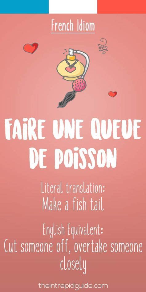 25 Funny French Idioms Translated Literally That You Should Use Learn