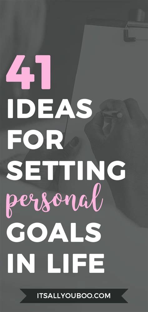 Looking For Personal Goals Ideas Want To Focus On Yourself And Making