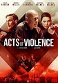 Acts of Violence - Film (2018) - SensCritique