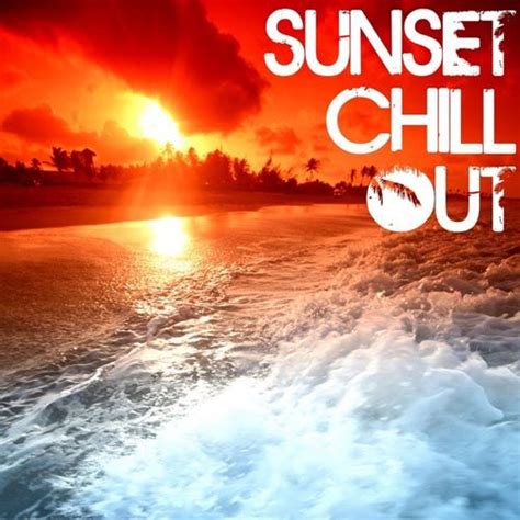 8tracks Radio Sunset Chill Out 22 Songs Free And Music Playlist