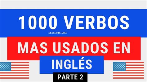 1000 Verbos Mas USADOS En INGLES PARTE 2 Verboseningles YouTube