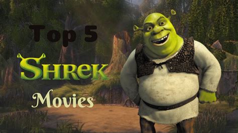 Top 5 Shrek Movies Youtube