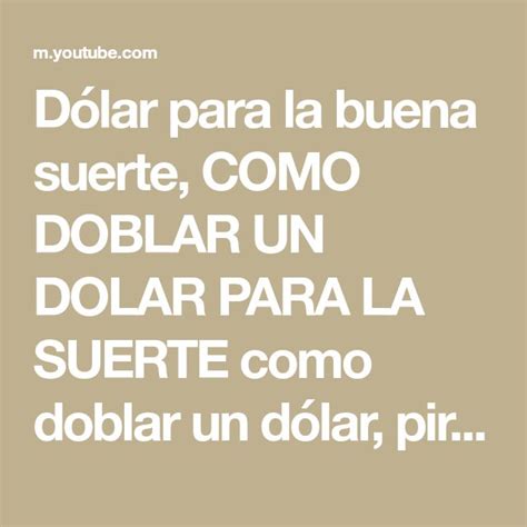 Dólar para la buena suerte COMO DOBLAR UN DOLAR PARA LA SUERTE como