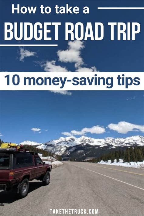 10 Budget Road Trip Tips Cross Country Travel On The Cheap Take The
