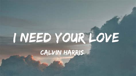 Calvin Harris I Need Your Love Lyrics Doechii Dua Lipa Mix Lyrics Youtube