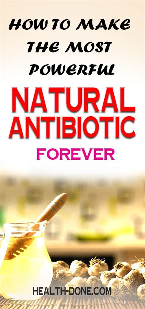 How To Make The Most Powerful Natural Antibiotic Ever Natural