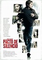 Pacto de silencio (2013) - Película eCartelera