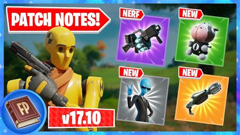 Fortnite 17 10 Patch Notes Everything You Need To Know New Weapons Skins Pois And