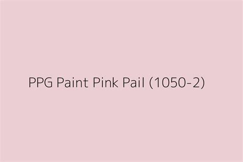 Ppg Paint Pink Pail 1050 2 Color Hex Code