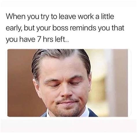 Funny Work Memes Hilarious Work Humor Totally Relateable