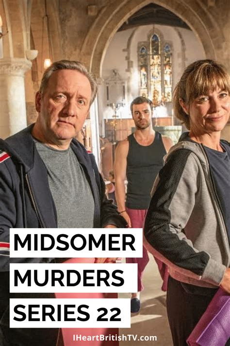 Midsomer Murders Season 22 Premiere Date And Where To Watch It Updated I Heart British Tv