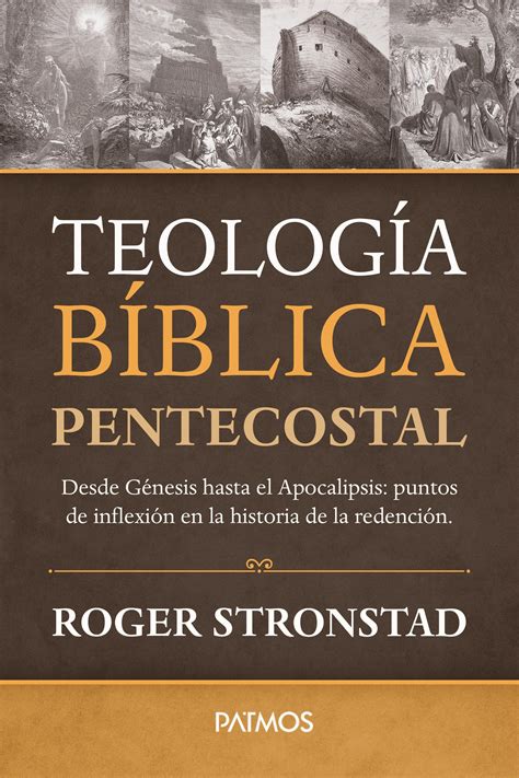 Teología Bíblica Pentecostal By Editorial Patmos Issuu