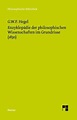 Enzyklopädie der philosophischen Wissenschaften im Grundrisse (1830 ...