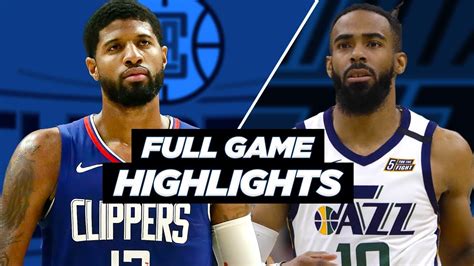 Clippers Vs Jazz Full Game Highlights 2020 Nba Season Youtube