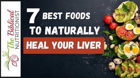 7 Foods That Heal Your Liver Naturally Youtube