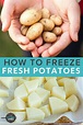 Learn all the tips and tricks for freezing potatoes to save a ton of ...