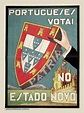 Portugueses Votai no Estado Novo, cartaz do plebiscito à Constituição ...